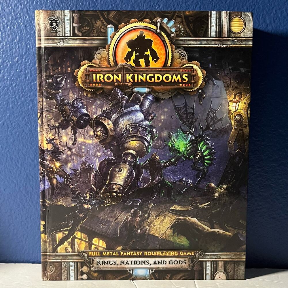 Iron Kingdoms: Kings Nations and Gods‎ Full Metal Fantasy RPG Game Guide Book